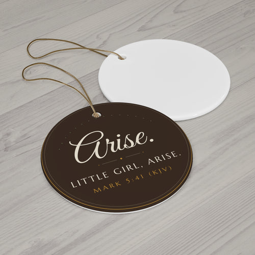 Arise. Ornament