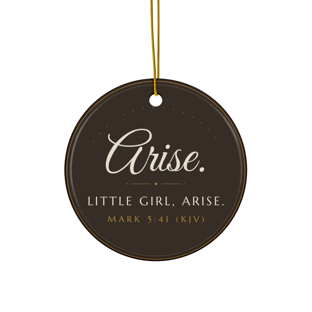 Arise. Ornament
