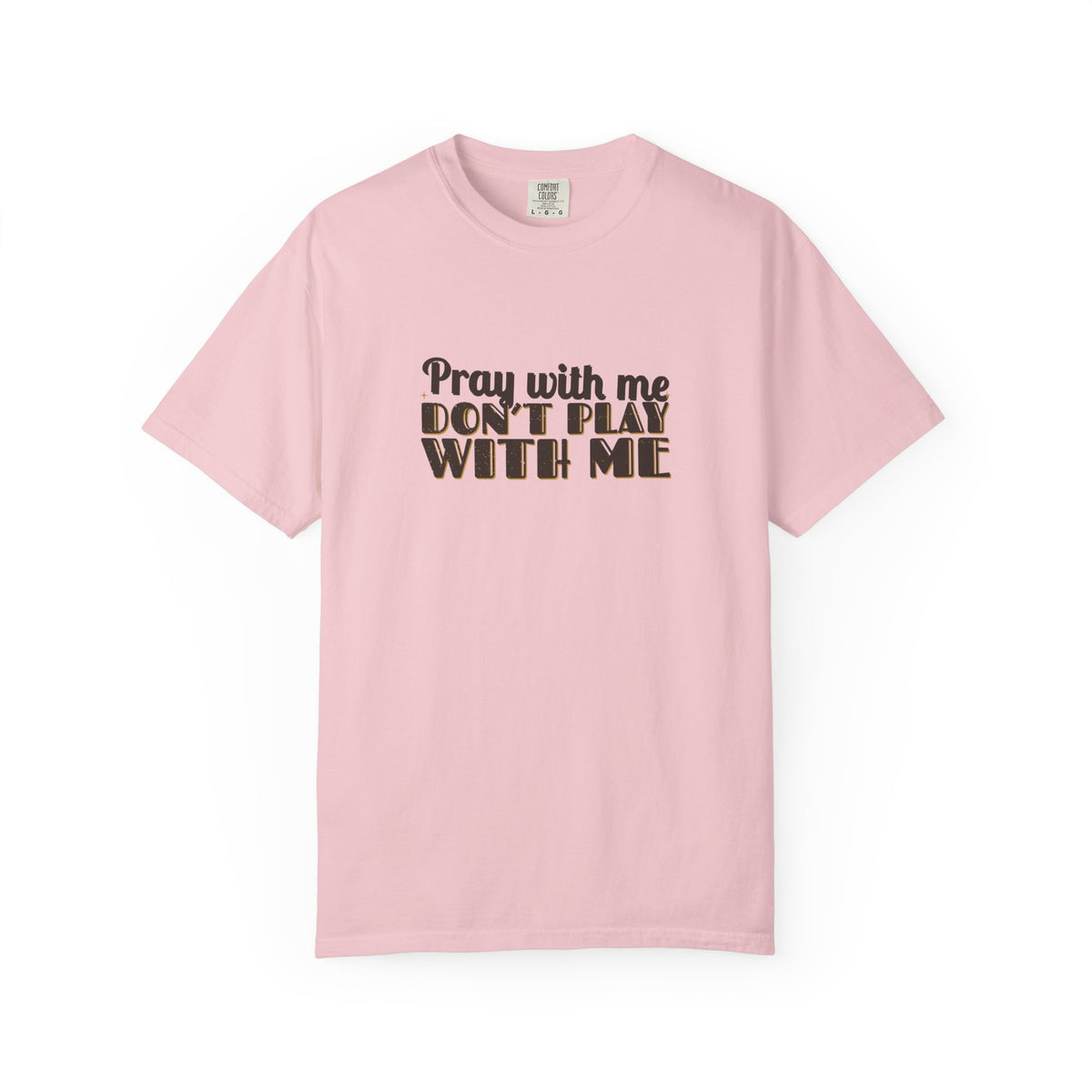 Pray With Me lettering design on Blossom tee, front view