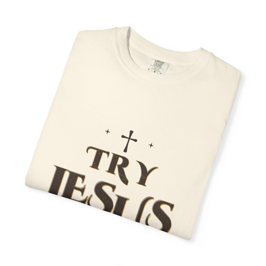 Try Jesus Not Me Tee — Talitha Thread Co.