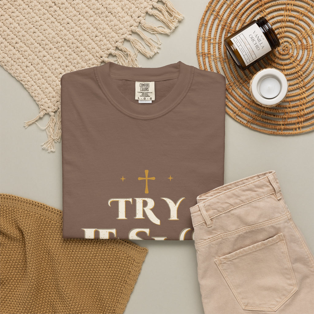 Try Jesus Not Me Tee — Talitha Thread Co.