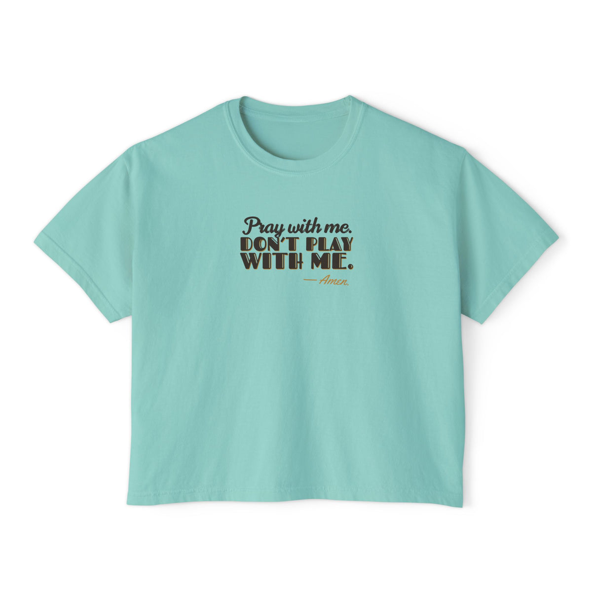 Pray With Me lettering design on Chalky Mint women's boxy tee, front view