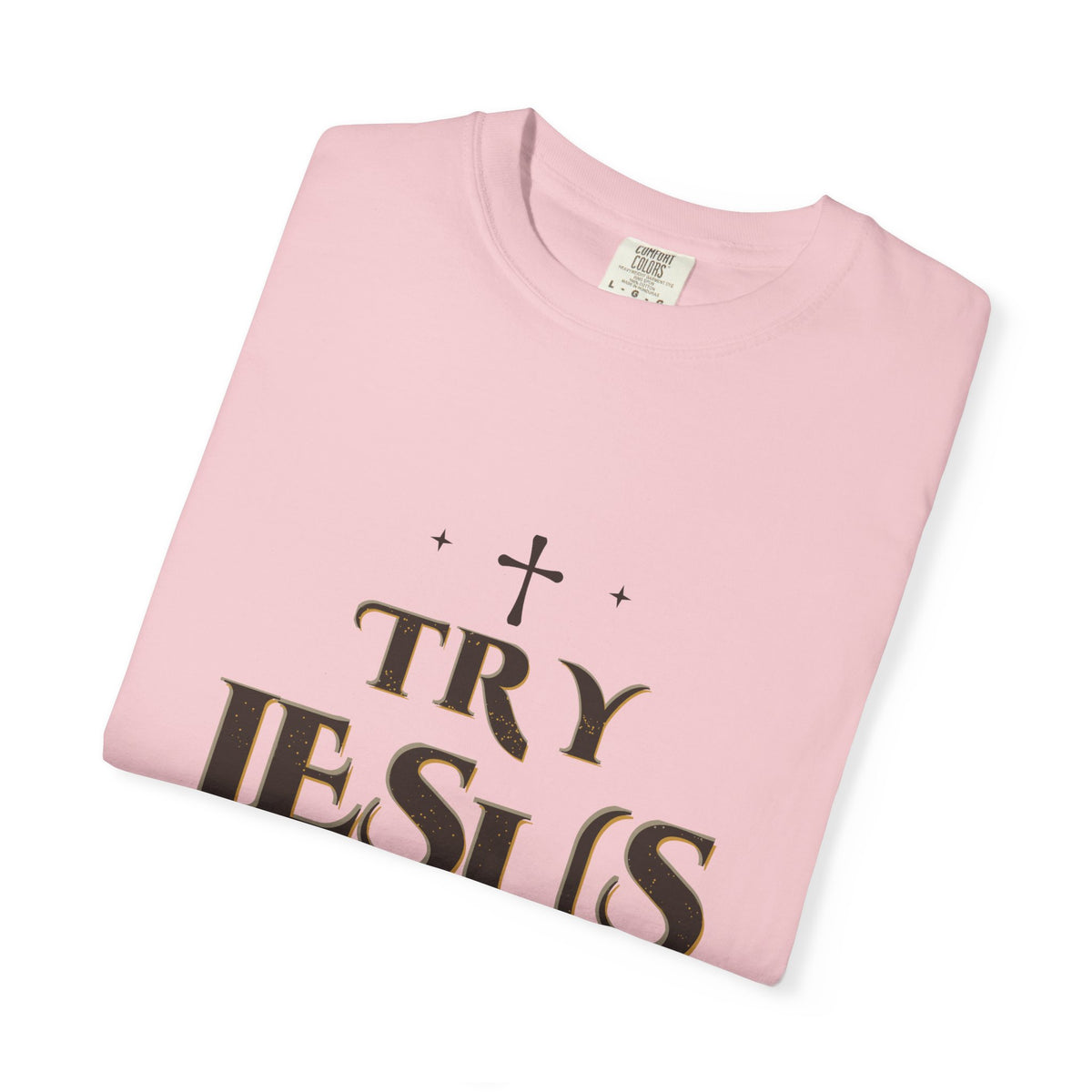 Try Jesus Not Me Tee — Talitha Thread Co.